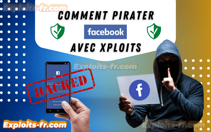 comment pirater facebook avec xploits